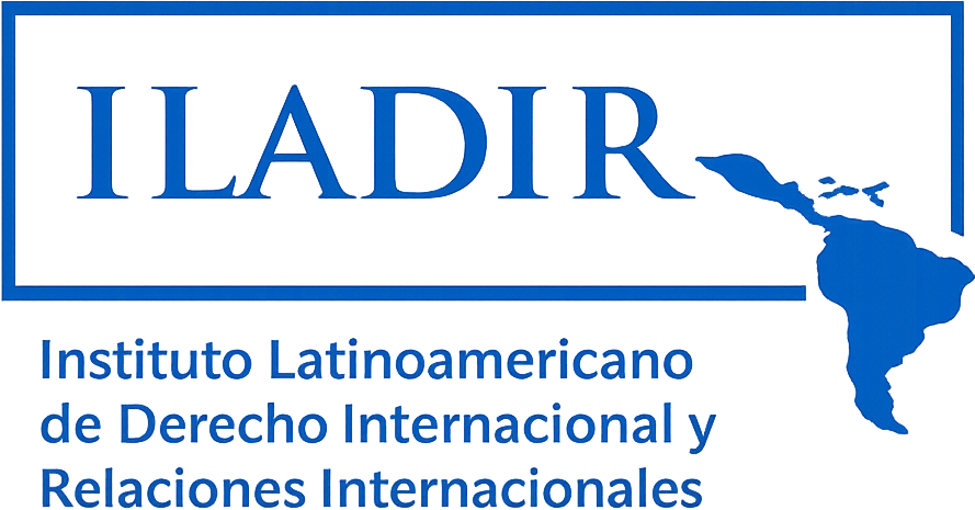 ILADIR — Instituto Latinoamericano de Derecho Internacional y Relaciones Internacionales